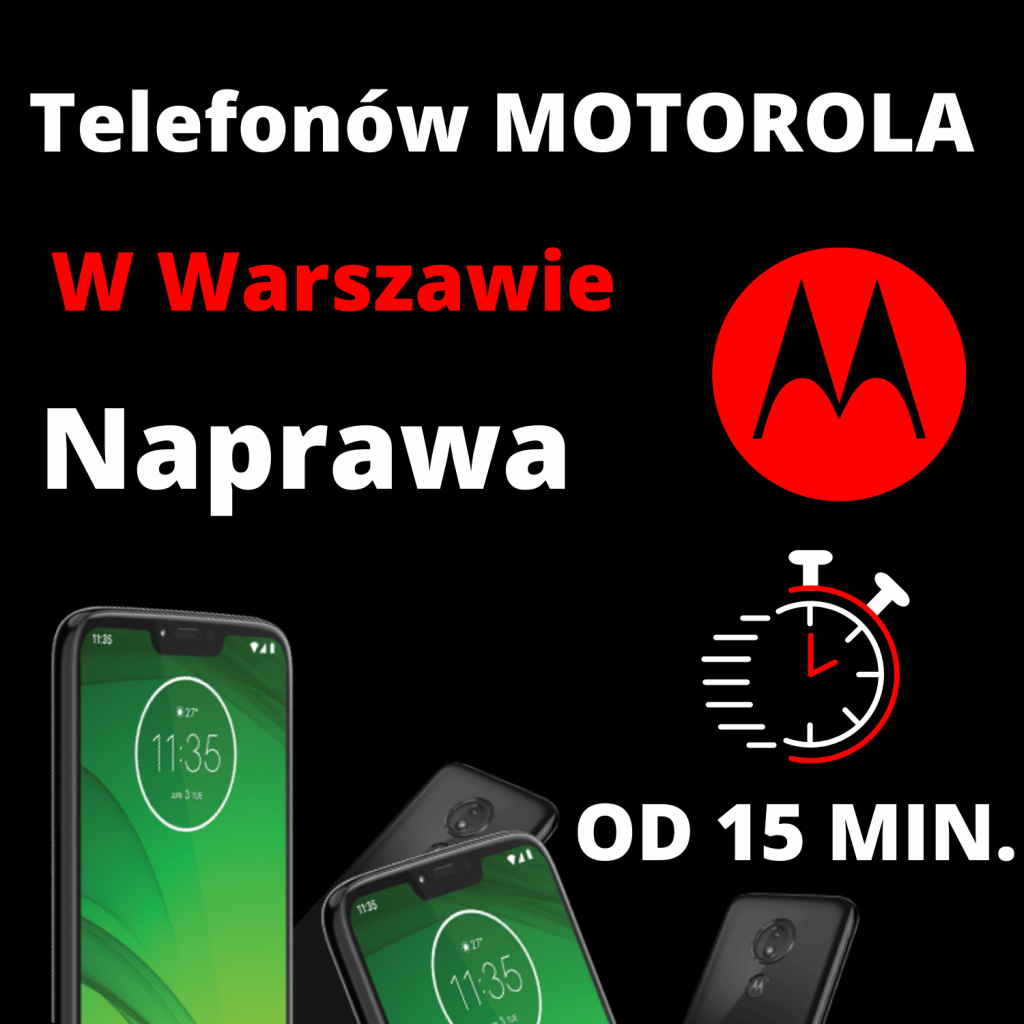 Naprawa telefonów Motorola